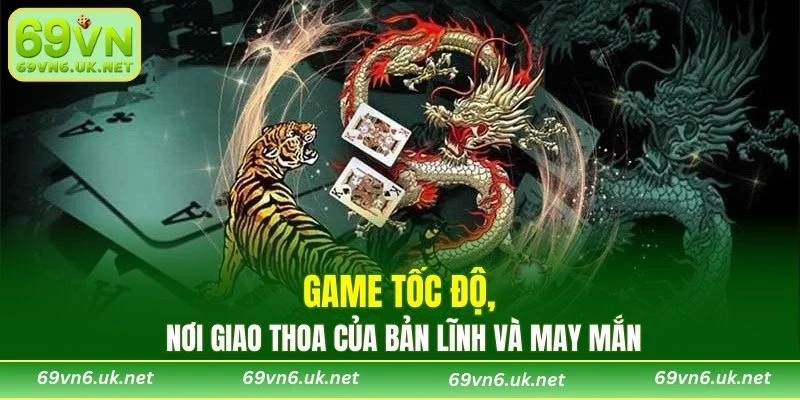 Game tốc độ, nơi giao thoa của bản lĩnh và may mắn