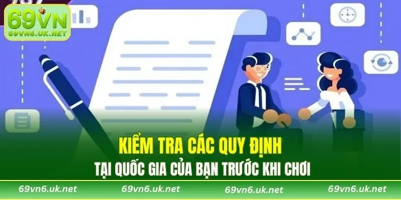 Kiểm tra các quy định tại quốc gia của bạn trước khi chơi